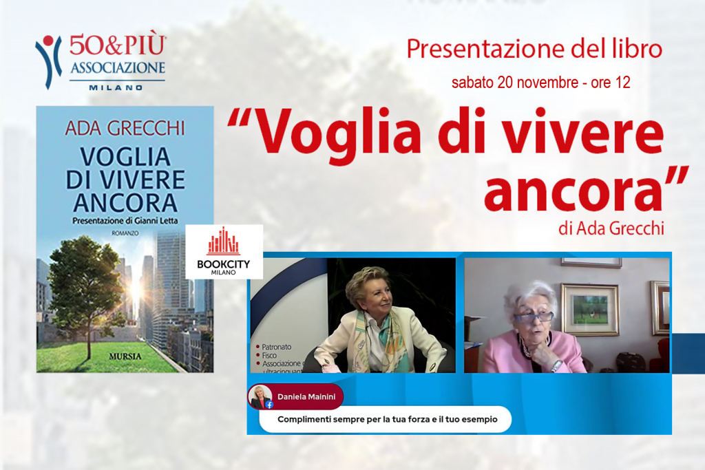 50&Più Milano Ada Grecci a bookcity per Voglia di vivere ancora