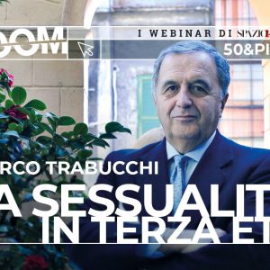 Copertina del webinar "Sessualità in terza età" con Marco Trabucchi