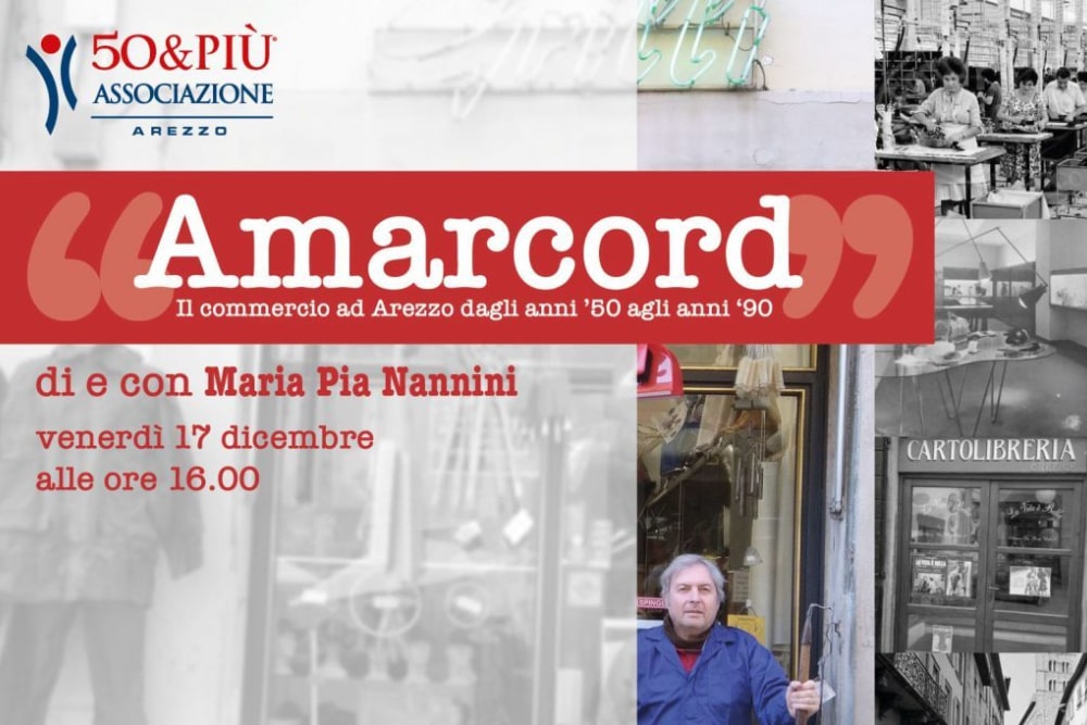 50&Più Arezzo organizza Amarcord