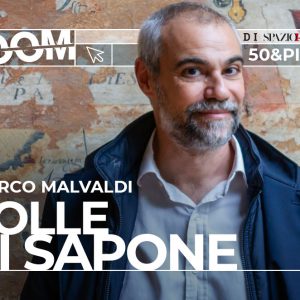 Copertina del webinar "Bolle di sapone" con Marco Malvaldi