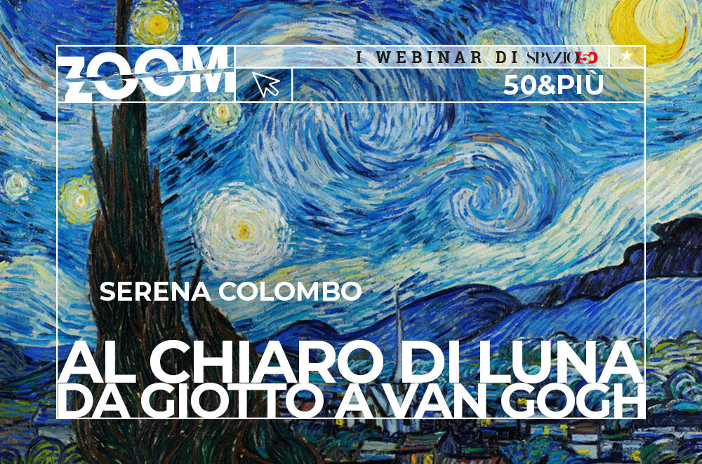 Copertina del webinar "Al chiaro di luna, da Giotto a Vincent van Gogh" con Serena Colombo