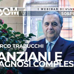Copertina del webinar "Anziani e diagnosi complesse" con Marco Trabucchi
