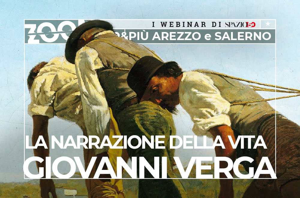 Copertina del webinar "Giovanni Verga. La narrazione della vita"