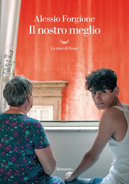 Copertina del libro "il nostro meglio" di Alessio Forgione