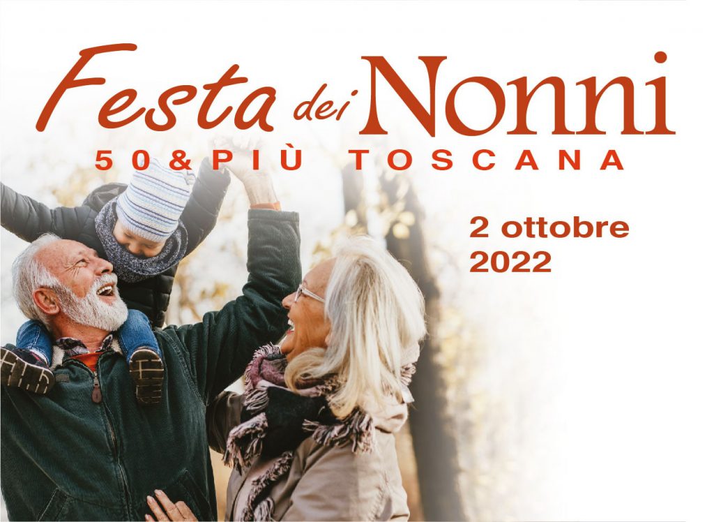 50&Più Toscana organizza la festa dei nonni