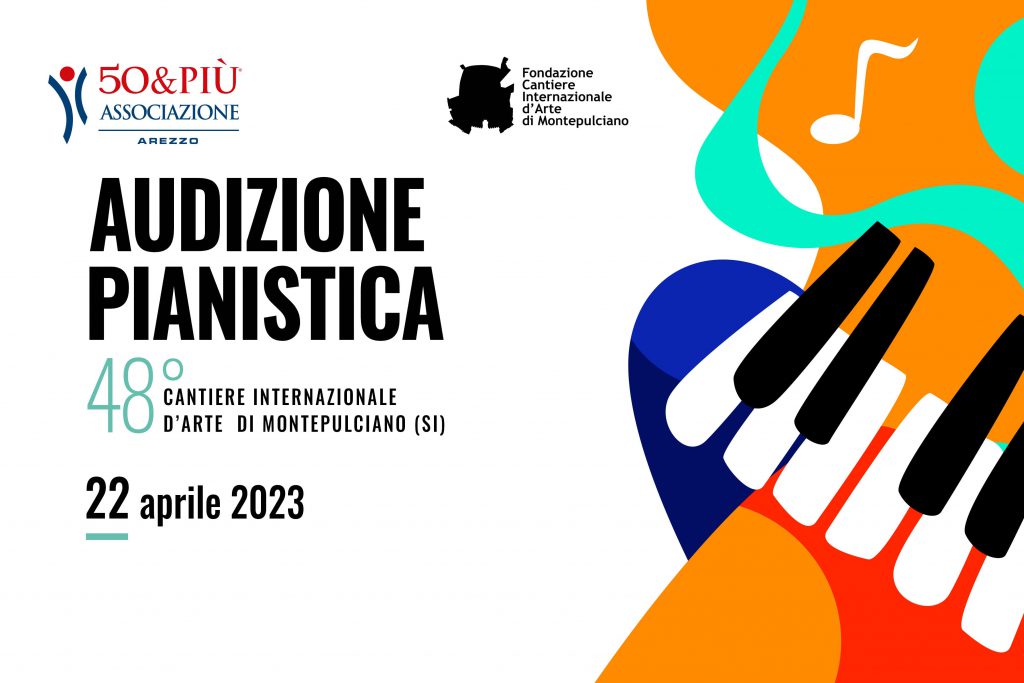 50&Più Arezzo organizza l'audizione pianistica per il 48° cantiere d'Arte