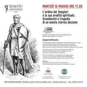 50&Più Lucca organizza la conferenza sull'ordine dei templari