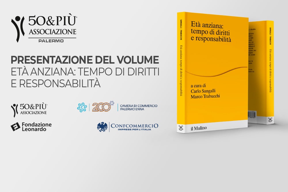 50&Più Sicilia organizza la presentazione del volume Età anziana tempo di diritti e responsabilità