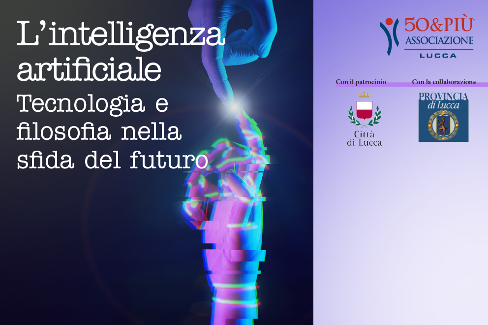 50&Più lucca organizza una conferenza sull'Intelligenza Artificiale