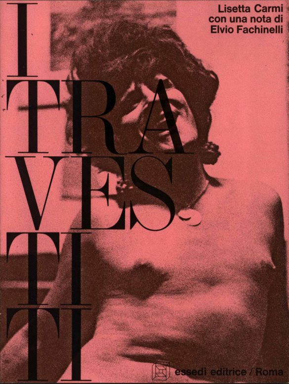 DESIGN PER COMUNICARE_GIANCARLO ILIPRANDI_1974_Lisetta Carmi travestiti