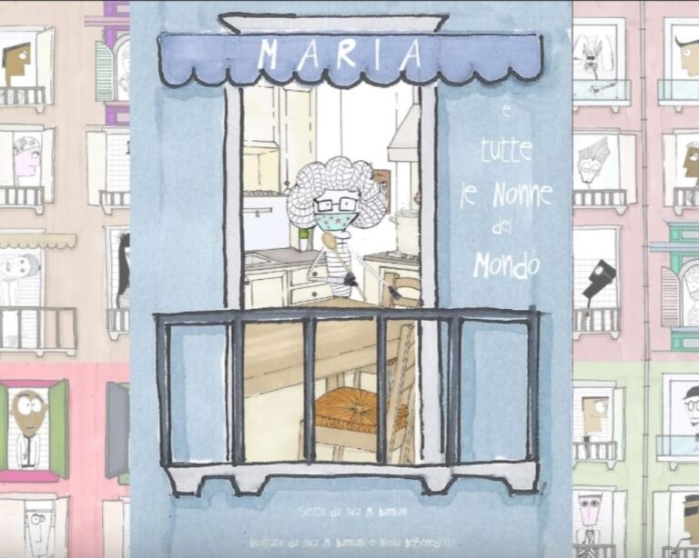 “Maria e tutte le nonne del mondo”, un racconto illustrato sull’altruismo